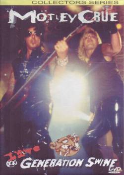 Mötley Crüe : Live @ Generation Swine (DVD)